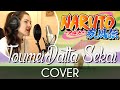 ♈ [Cover] Opening 7 (Toumei Datta Sekai) - Naruto Shippuden