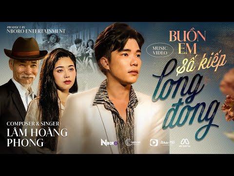 Buồn em số kiếp long đong - Lâm Hoàng Phong