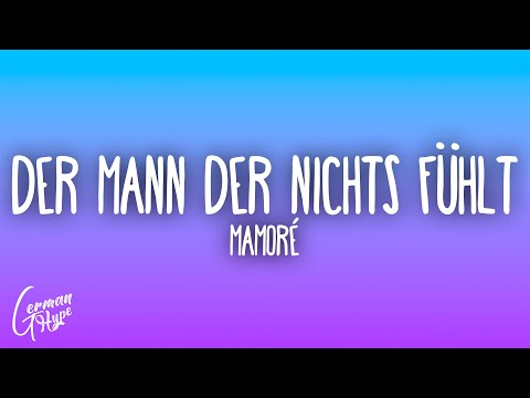 MAMORÉ - Der Mann der nichts fühlt