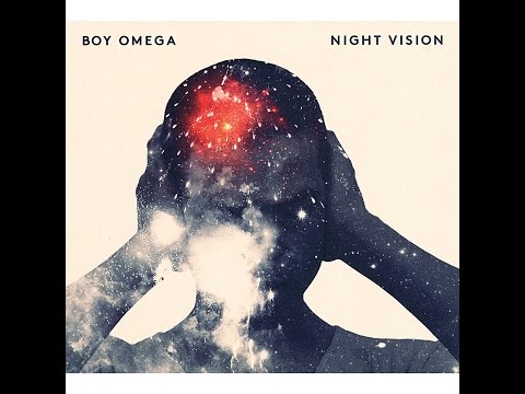 Boy Omega - Night Vision (Tapete Records) [Full Album]