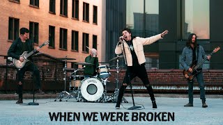 Our Last Night - when we were broken (Official Video)