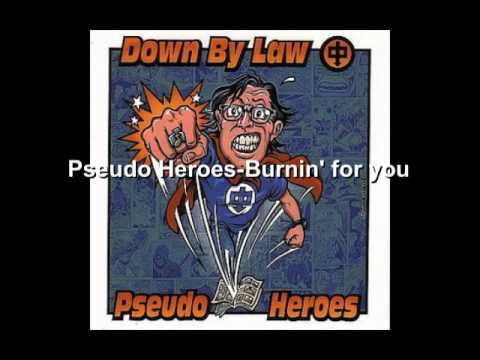 Pseudo Heroes - Burnin' for you