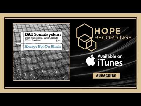 DAT Soundsystem - Always Bet On Black