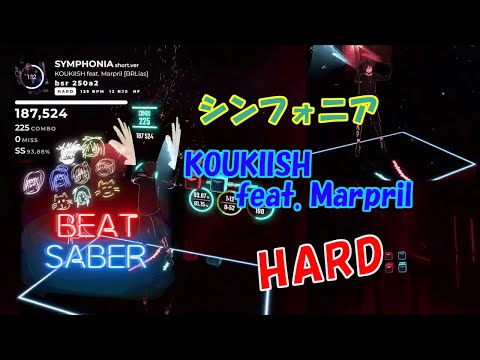 【BeatSaber】シンフォニア - KOUKIISH feat. Marpril (Hard)