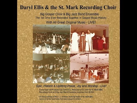 Daryl Ellis & the St Mark Recording Choir -Live Categories 2,3,4,6,24,26,33
