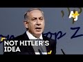 Benjamin Netanyahu Says The Holocaust Wasn't Hitler's Idea