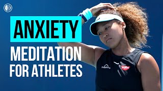 Meditation for Athletes: Anxiety | 5 Minutes