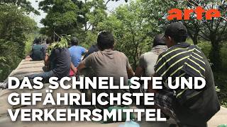 Mexiko: "La Bestia" | ARTE Reportage Reupload