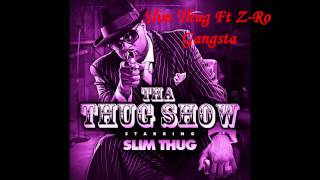 Gangsta Screwed &amp; Chopped-Slim Thug Ft Z-Ro