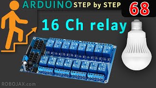 Lesson 68, Home Automation: How to control 16 Channel Relay module using Arduino control 16 AC loads