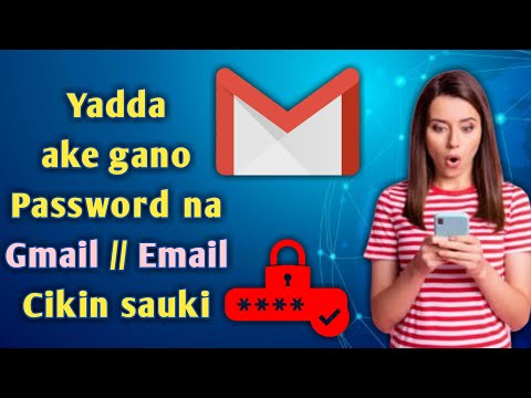 Yadda zaka gano Password na kowanne Gmail // Email cikin sauki