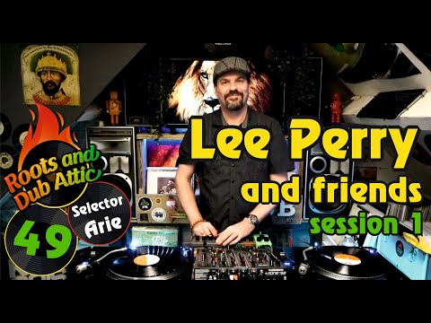 Lee Perry and friends session 1, live from the Roots and Dub Attic Rotterdam, selector Arie.