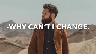 Passenger- Why Can’t I Change.(Español)