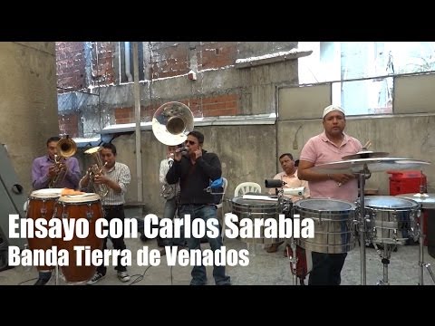 Banda Tierra de Venados - Ensayo con Carlos Sarabia