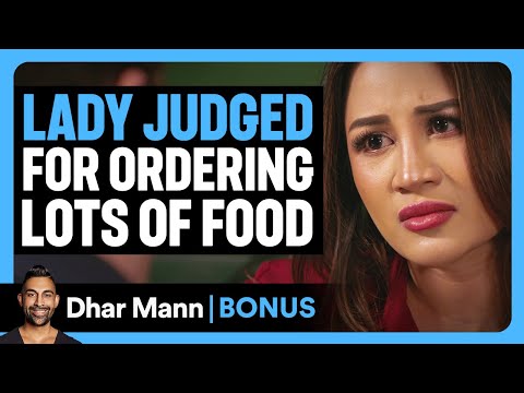 WOMAN JUDGED For ORDERING TOO MUCH FOOD | Dhar Mann Bonus!