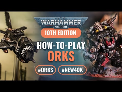 How to Play Index Orks in Warhammer 40K 10th Edition