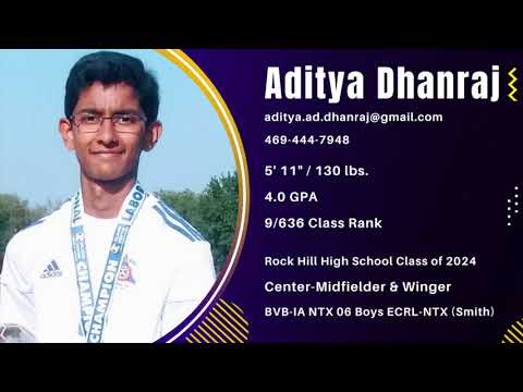 Aditya Dhanraj C/O 2024 Soccer 2021 - 2022 Highlight Video