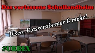 Das verlassene Schullandheim | #Urbex