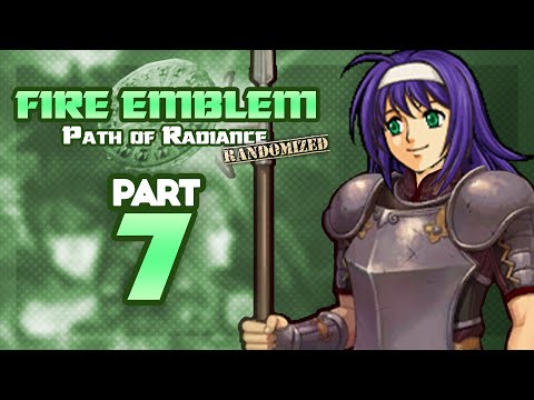 Part 7: Let's Play Fire Emblem, Randomized Path of Radiance - "Mia Reports To The Front"