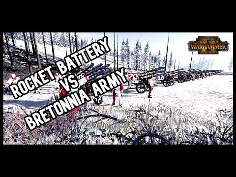 The Empire Rocket Battery Vs Bretonnia Army Total War Warhammer 2