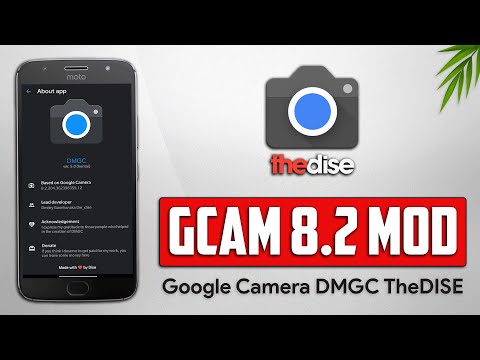 Google Camera 8.2 TheDise | Gcam Mod 8.2 | TheDise DMGC v5.0 with MAXIMUM QUALITY!