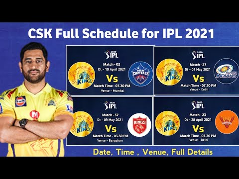 IPL 2021- Chennai Super Kings Full Schedule | CSK all 14 Match Schedule ipl 2021