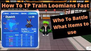 How To TP Train Loomians + Tips | Loomian Legacy