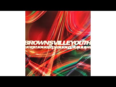 I Will Search For You -Brownsville Youth (Winning the Next Generation)