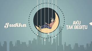 Download lagu Judika - Aku Tak Begitu mp3