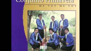 Conjunto Primavera - Echame a mi la culpa