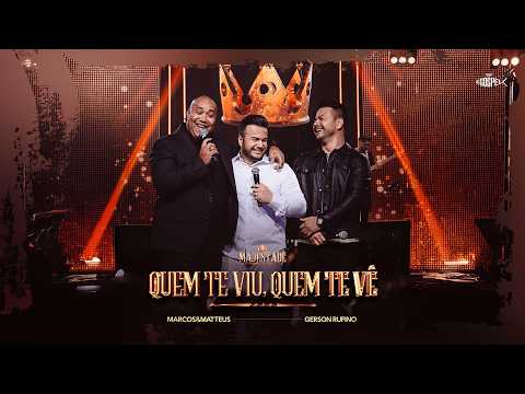 Marcos e Matteus and Gerson Rufino