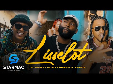 El Fother x Osirys x Quimico Ultra Mega - Lisselot  (Video Oficial)
