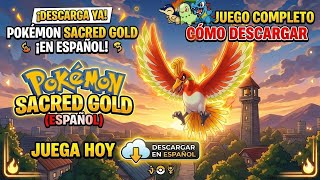 POKEMON SACRED GOLD DESCARGA EN ESPAÑOL 🔥☠️