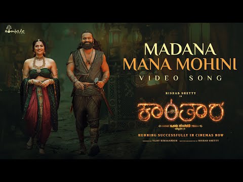 Madana Mana Mohini Kannada Video Song - Kantara Chapter 1 | Rishab Shetty, Rukmini | Hombale Films