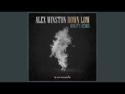 Down Low (Mokita Remix)