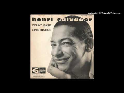 Henri Salvador - Count Basie (Lil' Darlin') 528 Hz