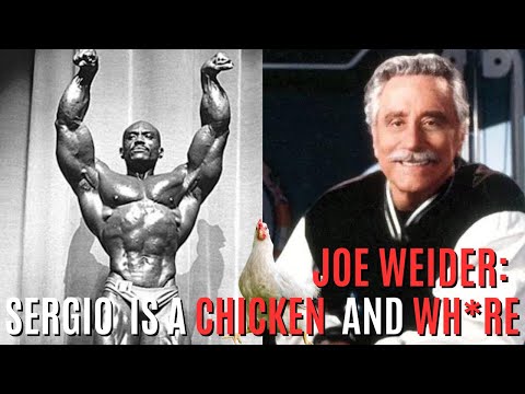 JOE WEIDER: Sergio Oliva is a "Chicken" and "Wh*re" II ROBBY: Sergio looked like from another Galaxy