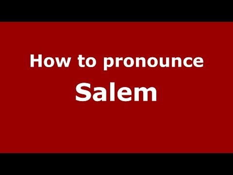 How to pronounce Salem (Brazilian Portuguese/São Paulo, Brazil) - PronounceNames.com