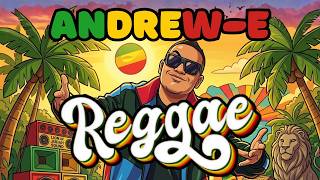Download lagu ANDREW E Top Songs | Reggae Cover | ROOTS REGGAE 2026 mp3