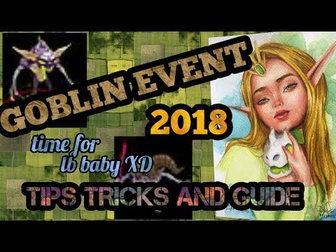 ARCANE LEGENDS: GOBLIN EVENT 2018 TIPS TRICKS AND GUIDE