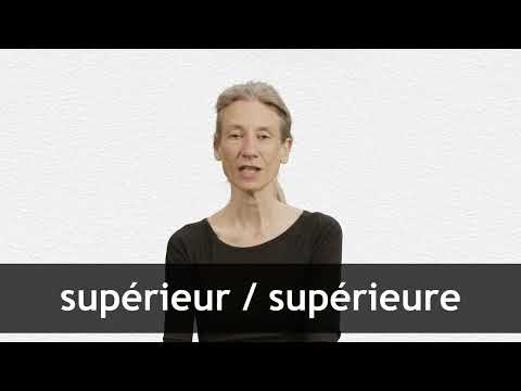 How to pronounce SUPÉRIEUR / SUPÉRIEURE in French
