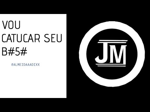 Vou Catucar Seu Boga....😂..Com (ĢRAVE)