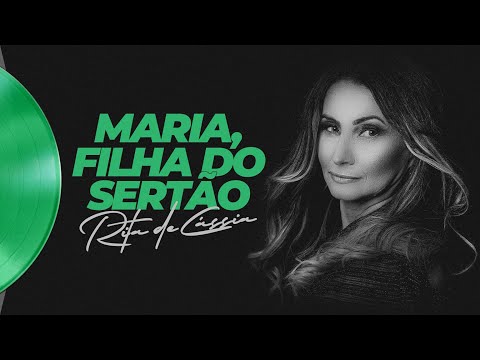 Maria Filha Do Sertão - Rita de Cássia