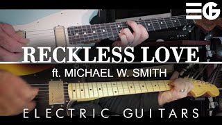 Reckless Love || ELECTRIC GUITAR | Cory Asbury (Michael W. Smith Version)