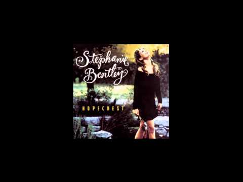 Stephanie Bentley - Hopechest - [3] Once I Was The Light Of Your Life