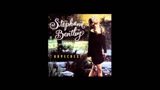 Stephanie Bentley - Hopechest - [3] Once I Was The Light Of Your Life