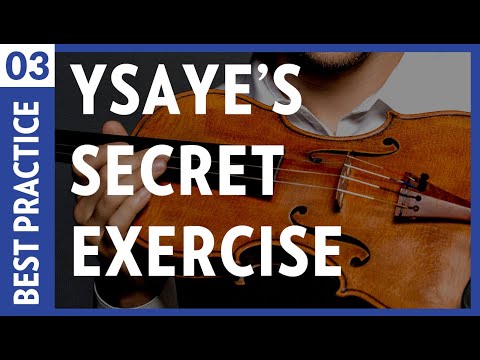 Ysaye's Secret Violin Exercise
