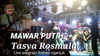 Download lagu MAWAR  PUTIH TASYA ROSMALA OM ADELLA LIVE SUKOREJO REJOSO NGANJUK mp3