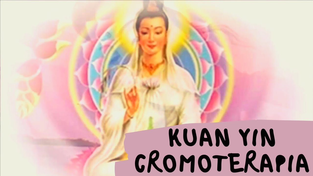Kuan Yin no Templo Cromoterapia | Meditação Isabel Otto