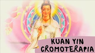 Kuan Yin no Templo Cromoterapia | Meditação Isabel Otto